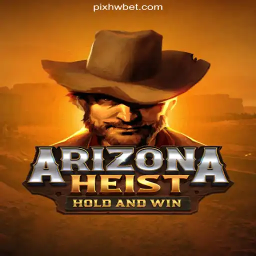 ArizonaHeist: Dive into the Excitement of Online Slots with HWBET.COM